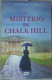 El misterio de Chalk Hill | 156988 | Goga, Susanne (1967-)