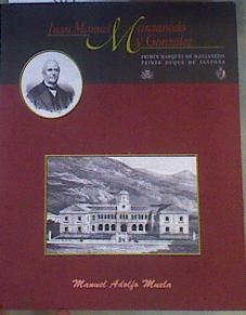 Juan Manuel Manzanedo y González  Primer Marqués de Manzanedo primer Duque de Santoña | 168598 | Manuel Adolfo Muela