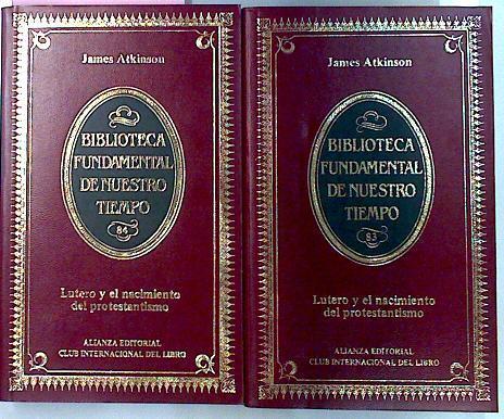 Lutero Y El Nacimiento Del Protestantismo. 2 tomos | 10948 | Atkinson James