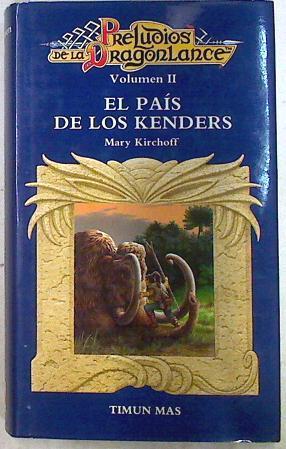 El país de los kenders. Preludios de la Dragonlance 2 | 71139 | Kirchoff, Mary