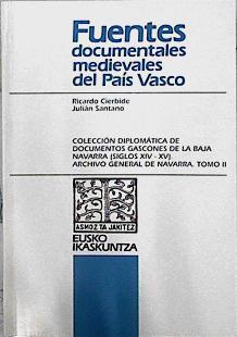 Colección diplomática de documentos gascones de la Baja Navarra (siglos XIV-XV) | 144797 | Cierbide Martinena, Ricardo/Santano, Julián