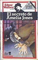 El Secreto de Amelia Jones | 69410 | Wallace, Edgar