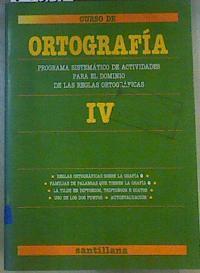 Ortografía IV: EGB. Cuaderno 4 | 165587 | VVAA