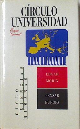 Pensar Europa. La metamorfosis de europa | 125676 | Morin, Edgar