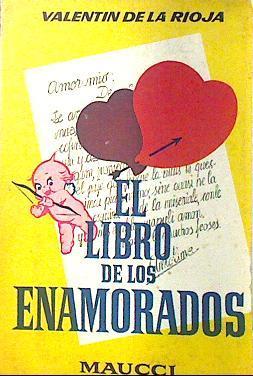 El libro de los enamorados | 135722 | Valentin de La Rioja