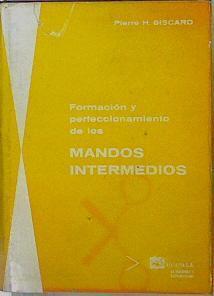 Formación Y Perfeccionamiento De Los Mandos Intermedios | 58984 | Giscard Pierre