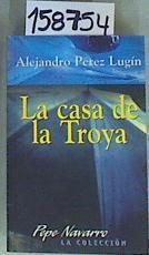 La casa de la Troya | 158754 | Pérez Lugín, Alejandro