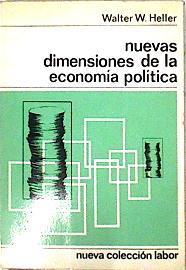 Nuevas dimensiones de la economía política | 143985 | Walter W. Heller/Manuel Valera ( Prologo)/Salvador Condominas ( Traductor)