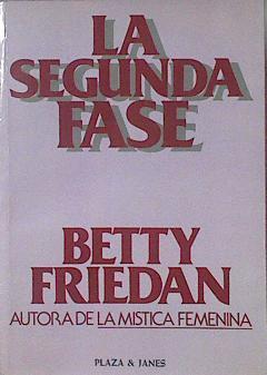 La Segunda Fase | 31893 | Friedan, Betty