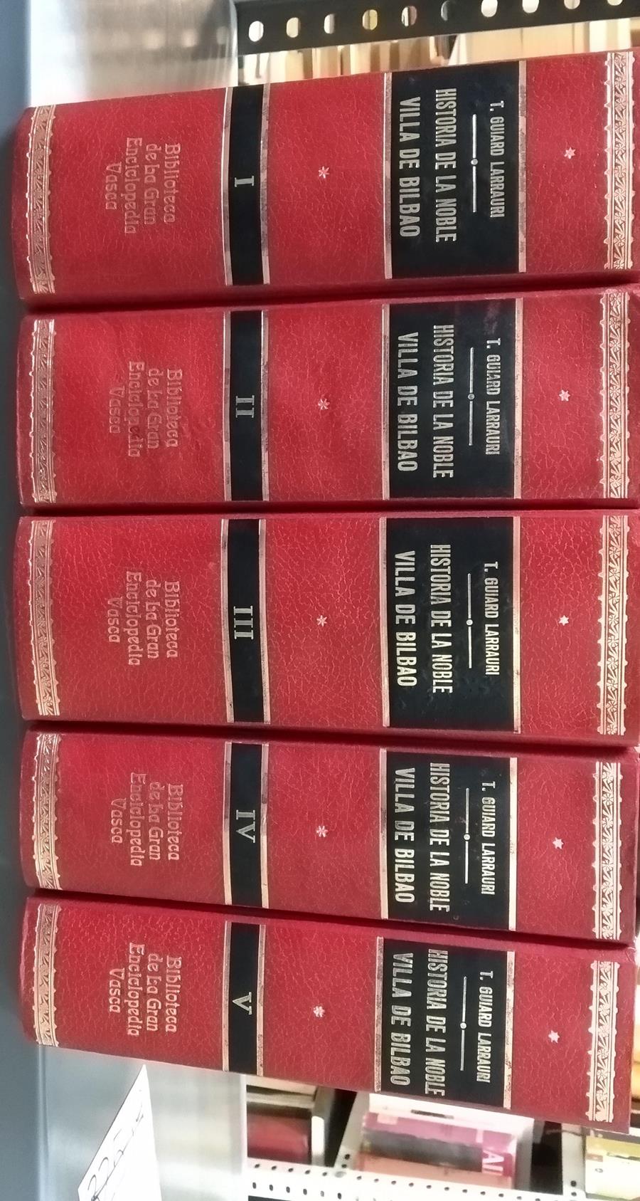 Historia De La Noble Villa De Bilbao Obra completa 5 Tomos | 57421 | Guiard Larrauri Teofilo