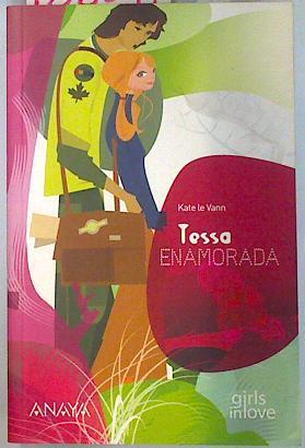 Tessa enamorada | 135047 | Le Vann, Kate/Lladó Sánchez, Ana María