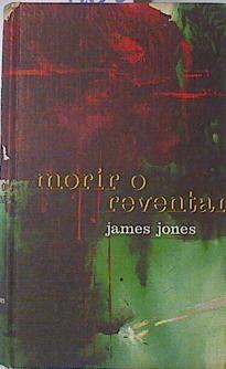 Morir o reventar | 69160 | Jones, James