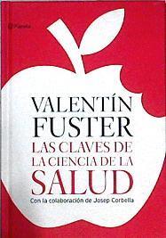 las claves de la ciencia de la salud | 144371 | Valentín Fuster/Josep Corbella ( Colaboración)