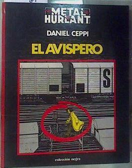 El Avispero | 162104 | Ceppi, Daniel