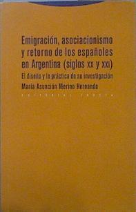 Emigración, asociacionismo y retorno de los españoles en Argentina (siglos XX y XXI) : el diseño y l | 150988 | Merino Hernando, María Asunción