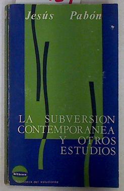 La subversión contemporanea y otros estudios, | 95924 | Pabón,, Jesús