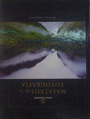 Michael Yamashita  (Maestros de la fotografia) National Geographic | 153937 | Michael Yamashita