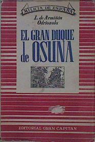 El Gran Duque de Osuna | 152765 | Luis de Armiñán Odriozola