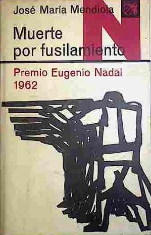 Muerte Por Fusilamiento | 40928 | Mendiola, Jose Maria