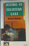 Istanbul-en elkartuko gara | 165355 | Chisholm, Richard