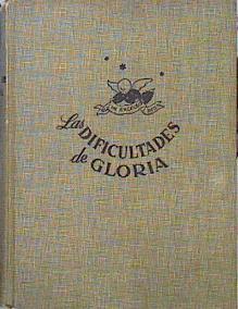 Las Dificultades De Gloria novela para niñas de 13 a 16 años | 43802 | Hinzelmann Elsa