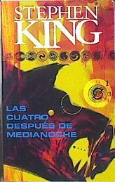 Las cuatro después de medianoche | 139752 | King, Stephen