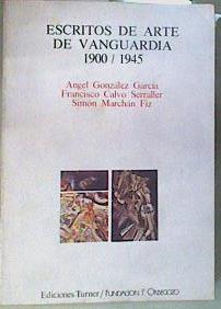 Escritos de arte de vanguardia 1900/1945 | 158631 | González García, Ángel