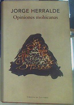 Opiniones mohicanas | 156409 | Herralde Grau, Jorge de