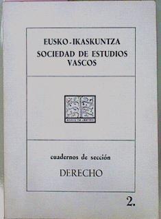 Cuadernos  De Sección.  Derecho 2 | 58192 | José Luis Orella Unzué/Eduardo Barreda/Begoña de Larrañaga/Ricardo Gómez Rivero/Antonio Beristain/F.Javier Quel Lopez/Alvaro Navajas/Coro Cillan Apalategui y G. Iturrospe