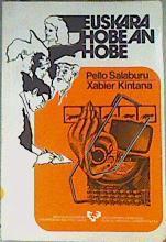 Euskera hobean hobe | 128562 | Salaburu Etxeberria, Pello/Xabier Kintana