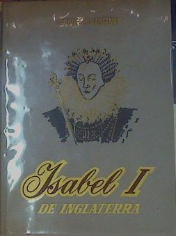 Isabel I de Inglaterra | 154593 | Chastenet, Jacques