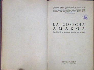 La Cosecha Amarga (Rebelión De Los Intelectuales Detrás Del Telón De Acero) | 60304 | Stillman Edmund (Rec)