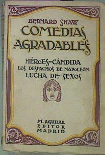 Comedias Agradables Héroes Cándida Los Despachos De Napoleón Lucha De Sexos | 52613 | Shaw, Bernard