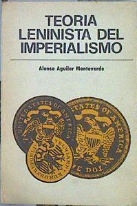 Teoría leninista del imperialismo | 141791 | Aguilar Monteverde, Alonso