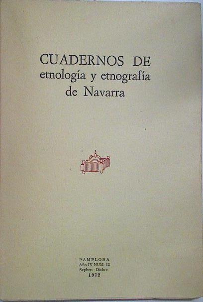 Cuadernos de etnología y etnografía de Navarra Nº 12 | 128538 | V.A.