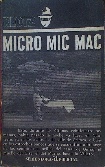 Micro-mic-mac ( micro Mic Mac ) | 152874 | Klotz, Claude