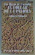 El collar de la paloma. ( Tratado sobre el amor y los amantes | 72118 | Ibn Hazm de cordoba, Ali b. Ahmad/Traducido por Emilio García Gómez/Prólogo de José Ortega y Gasset