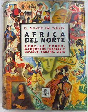 África del Norte Argelia, Túnez, Marruecos Francés y Español, Sahara, Libia | 71936 | Ogrizek, Doré