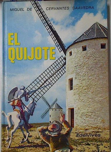 El Quijote. Adaptacion para la EGB | 98688 | Cervantes Saavedra, Miguel de