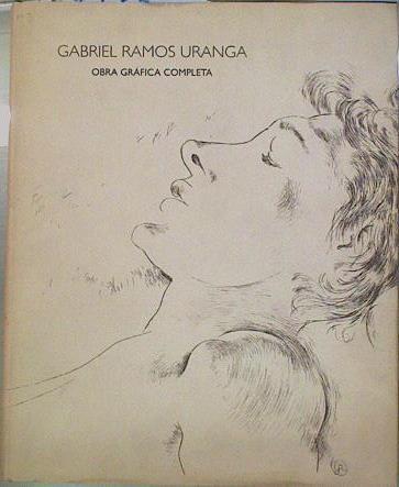 Gabriel Ramos Durango, obra gráfica completa | 153328 | Barañano, Kosme M. de