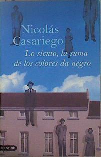 Lo siento, la suma de los colores da negro | 151404 | Casariego, Nicolas