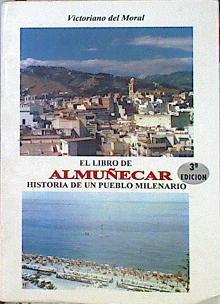 El libro de Almuñecar Historia de un pueblo milenario | 141069 | del Moral, Victoriano