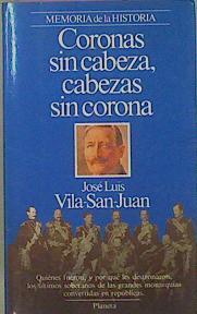 Coronas Sin Cabeza Cabezas Sin Corona | 25423 | Vila San Juan Jose