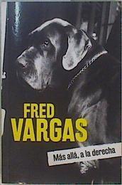 Más allá, a la derecha | 139254 | vargas, Fred