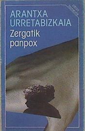 Zergatik panpox | 150508 | Urrtabizkaia, Arantxa