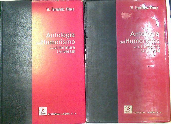 Antologia del Humorismo en la literatura universal Tomo I y II (obra completa) | 75551 | Fernandez Florez, Wenceslao/VVAA