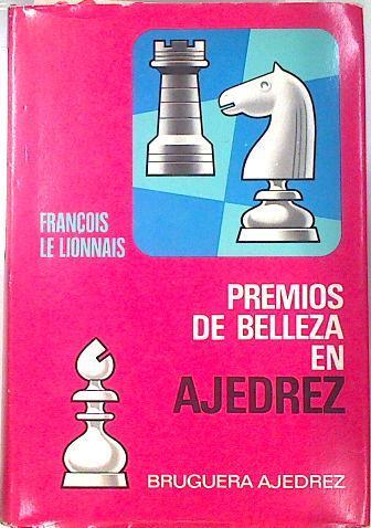 Premios de Belleza en Ajedrez | 109288 | Le Lionnais, François