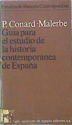 Guía Para El Estudio De La Historia Contemporánea De España | 48723 | Conard-Malerbe P