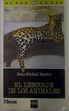 El lenguage de los animales | 132374 | Mazin, Jean-Michael