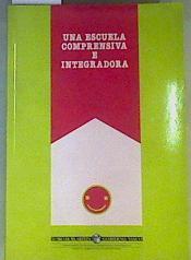 Escuela comprensiva e integradora - Eskola muinbakar eta integratzailea | 163709 | País Vasco. Departamento de Educación, Universidades e Investigación